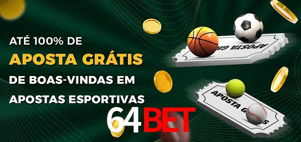 64Bet Ate 100% de Aposta Gratis